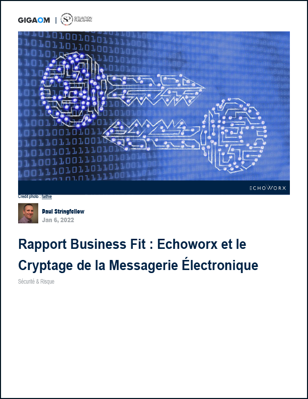 Rapport Business Fit : Echoworx et le Cryptage de la Messagerie Électronique
